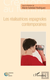 Les Réalisatrices Espagnoles Contemporaines