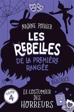 Bertrand.pt - Les Rebelles De La Première Rangée Tome 4 : Le Costumier Des Horreurs