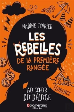 Bertrand.pt - Les Rebelles De La Première Rangée Tome 5 : Au Coeur Du Déluge