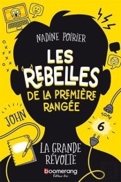 Les Rebelles De La Premiere Rangee V 06 La Grande Revolte