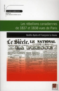Bertrand.pt - Les Rébellions Canadiennes De 1837 Et 1838 Vues De Paris