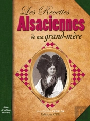 Les Recettes Alsaciennes De Ma Grand-Mère