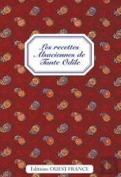 Les Recettes Alsaciennes De Tante Odile