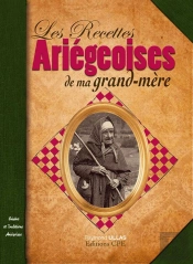 Les Recettes Ariégeoises De Ma Grand-Mère