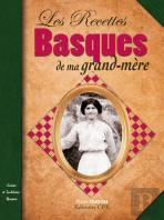 Les Recettes Basques De Ma Grand-Mère