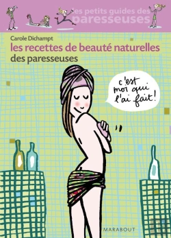 Bertrand.pt - Les Recettes Beauté Naturelles Des Paresseuses