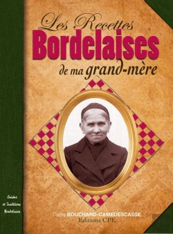 Bertrand.pt - Les Recettes Bordelaises De Ma Grand Mere