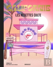 Les Recettes Culte : Californie