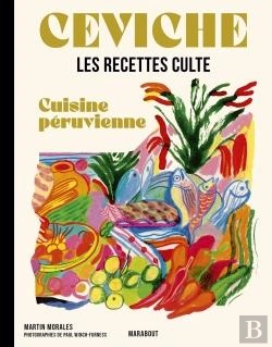 Bertrand.pt - Les Recettes Culte : Ceviche ; Cuisine Péruvienne
