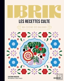 Bertrand.pt - Les Recettes Culte : Ibrik : Ma Cuisine Des Balkans