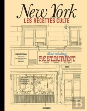 Les Recettes Culte : New York