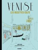 Les Recettes Culte : Venise