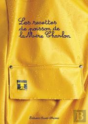 Les Recettes De Poisson De La Mère Charlon