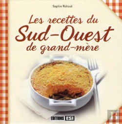 Bertrand.pt - Les Recettes Du Sud Ouest De Grand-Mere