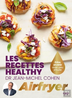 Bertrand.pt - Les Recettes Healthy Du Dr Jean-Michel Cohen À L'Airfryer