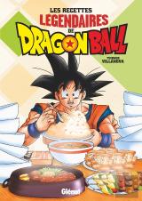 Les Recettes Légendaires De Dragon Ball