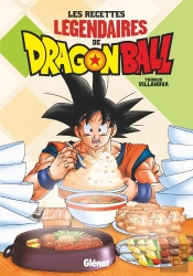 Les Recettes Légendaires De Dragon Ball