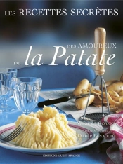 Les Recettes Secrètes Des Amoureux De La Patate