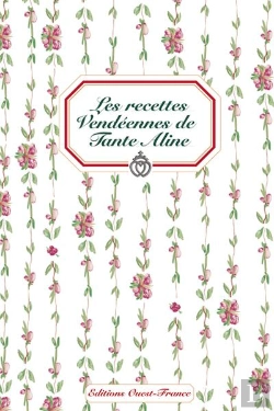 Bertrand.pt - Les Recettes Vendéennes De Tante Aline