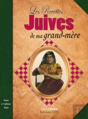 Les Recetttes Juives De Nos Grands-Mères