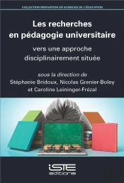 Les Recherches En Pédagogie Universitaire : Vers Une Approche Disciplinairement Située