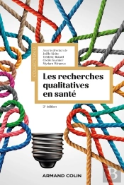 Les Recherches Qualitatives En Santé (2e Édition)