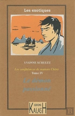 Bertrand.pt - Les Récits De Maman Chine T.4 ; Le Démon Passionné