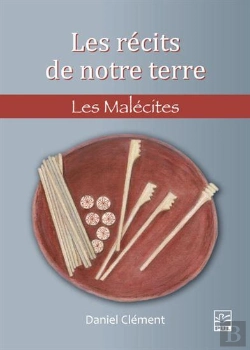 Bertrand.pt - Les Récits De Notre Terre : Les Malécites