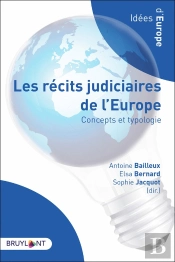 Les Récits Judiciaires De L'Europe ; Concepts Et Typologie