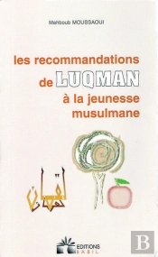 Les Recommandations Du Luqman A La Jeunesse Musulmane