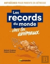 Les Records Du Monde... Chez Les Animaux