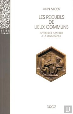 Bertrand.pt - Les Recueils De Lieux Communs  : Méthode Pour Apprendre À Penser À La Renaissance