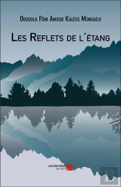 Les Reflets De L'Etang