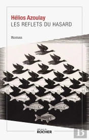 Les Reflets Du Hasard