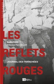 Les Reflets Rouges : Journal Des Tranchées