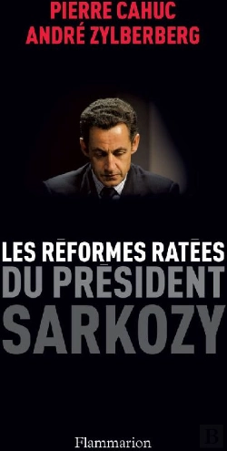 Bertrand.pt - Les Réformes Ratées Du Président Sarkozy
