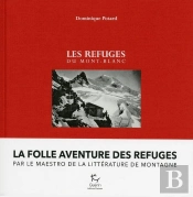 Les Refuges Du Mont-Blanc