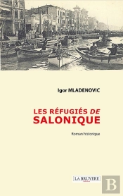 Les Réfugiés De Salonique