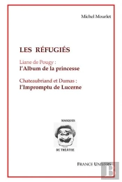 Les Réfugiés : L'Album De La Princesse - L'Impromptu De Lucerne
