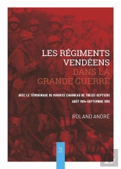 Les Regiments Vendeens Dans La Grande Guerre