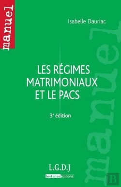 Bertrand.pt - Les Regimes Matrimoniaux Et Le Pacs, 3eme Edition