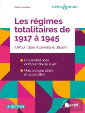 Les Régimes Totalitaires De 1917 À 1945 (Urss, Italie, Allemagne, Japon)