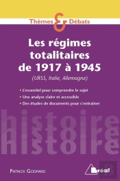 Les Régimes Totalitaires De 1917 À 1945 (Urss, Italie, Allemagne)