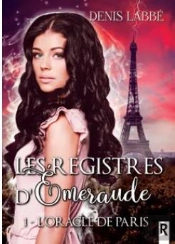 Les Registres D'Emeraude - 1 - L'Oracle De Paris