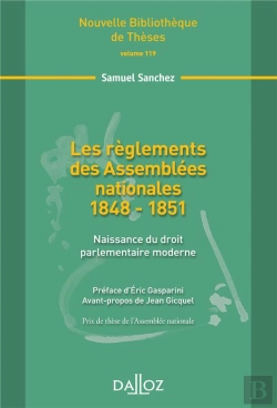 Bertrand.pt - Les Règlements Des Assemblées Nationales 1848-1851 ; L'Ampleur De La Rénovation De La Légalité Interne