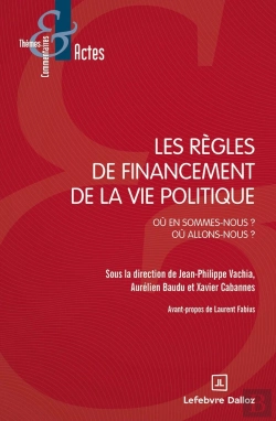 Bertrand.pt - Les Règles De Financement De La Vie Publique