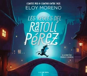 Les Regles Del Ratolí Pérez (Contes Per A Contar Entre Dos)