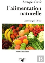 Les Règles D'Or De L'Alimentation Naturelle