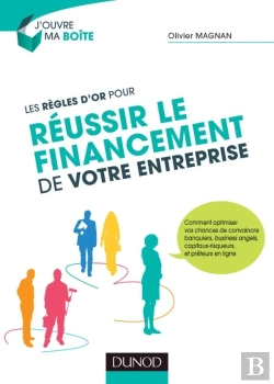 Bertrand.pt - Les Règles D'Or Pour Réussir Le Financement De Votre Entreprise