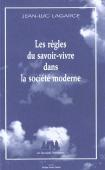 Les Règles Du Savoir-Vivre Dans La Société Moderne